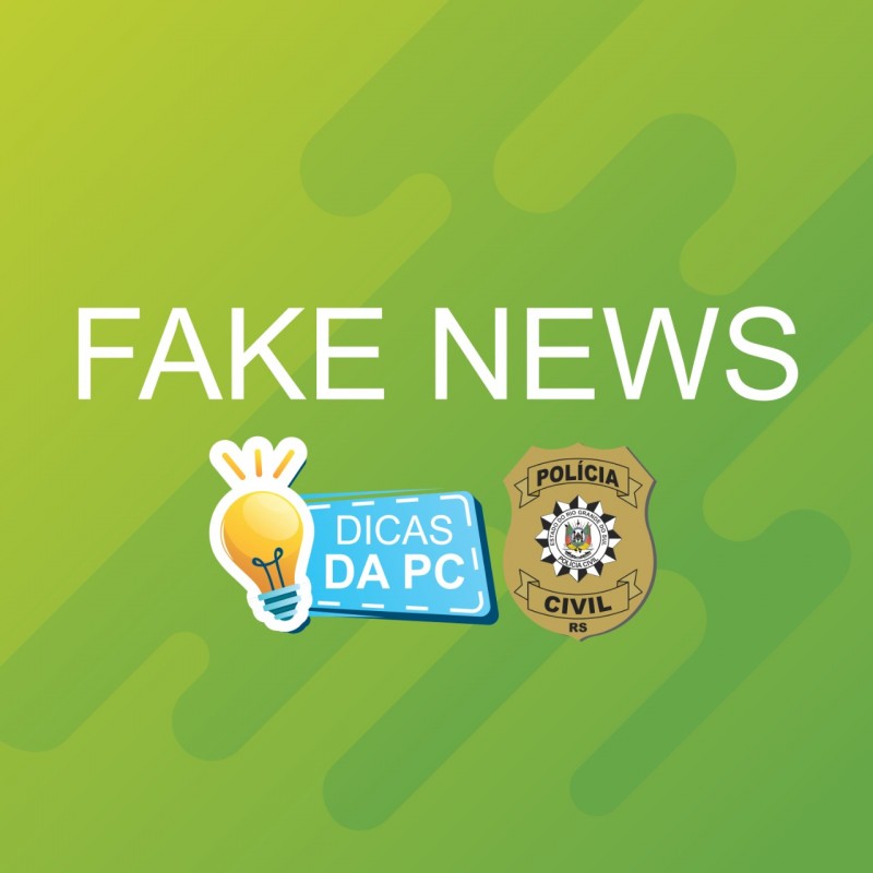 Polícia Civil Inicia Campanha Contra Fake News E Pede Que População ...